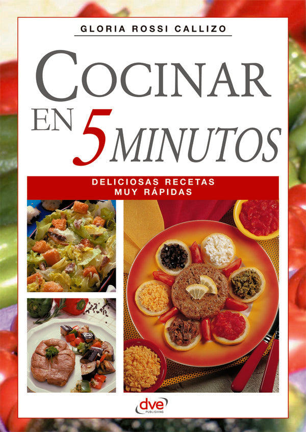 Cocinar en 5 minutos | Rossi Callizo