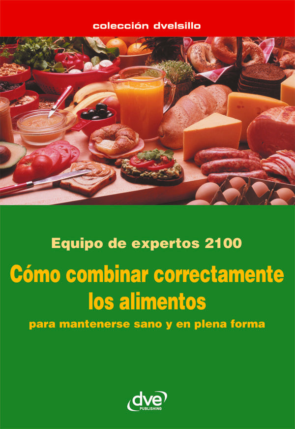 Cómo combinar correctamente los alimentos | 2100, 2100