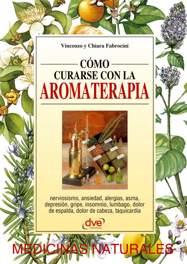 Cómo curarse con la aromaterapia | Vincenzo, Vincenzo y otros