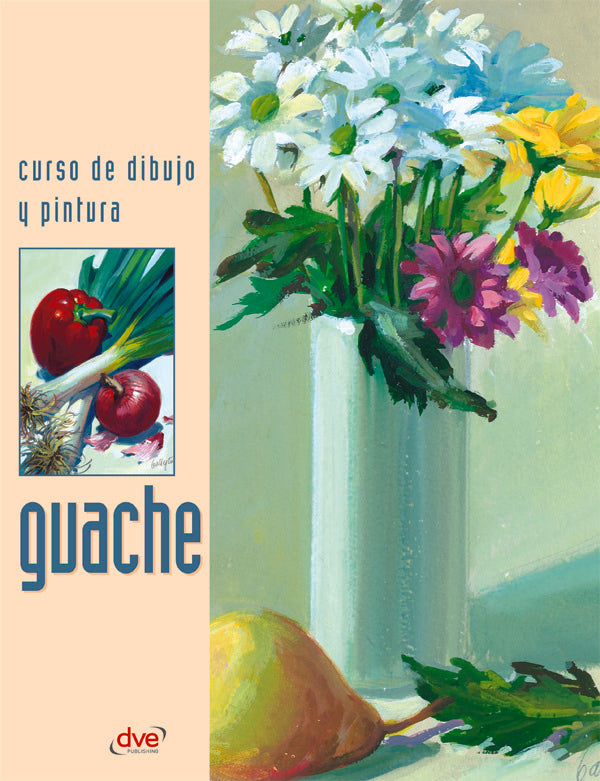 Curso de dibujo y pintura. Guache | Fabiani, Pacaud