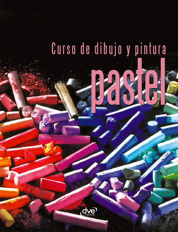 Curso de dibujo y pintura. Pastel | Fabiani, Pacaud