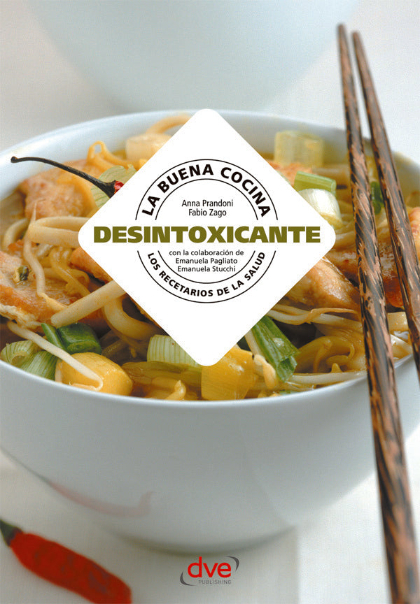 La buena cocina desintoxicante | Zago, Prandoni