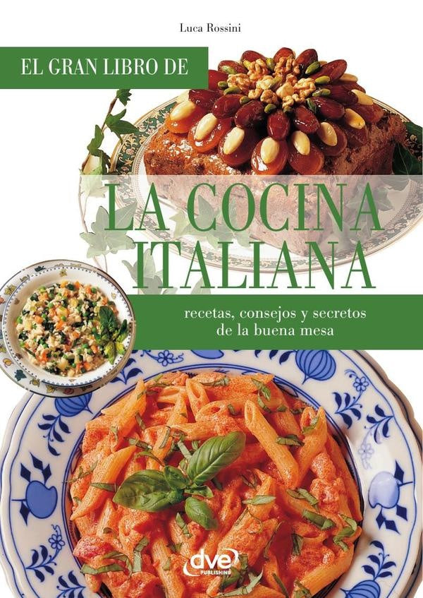 La cocina italiana | Luca Rossini