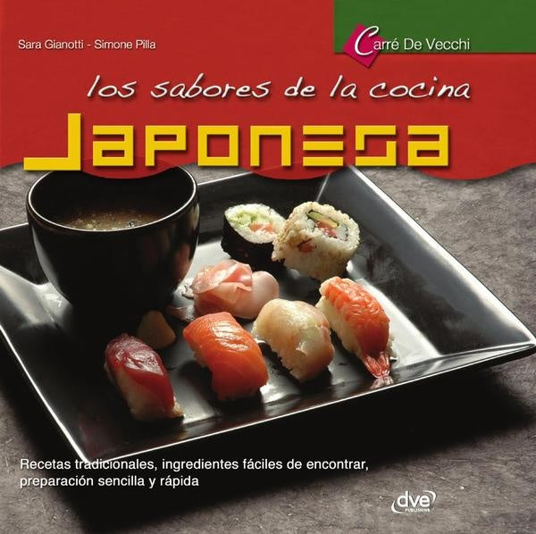 Los sabores de la cocina japonesa | Pilla, Gianotti