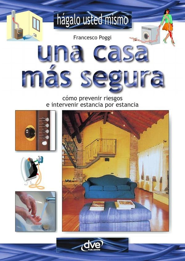 Una casa más segura | Francesco Poggi