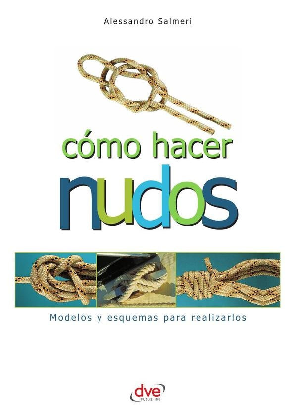 Como Hacer Nudos | Alessandro Salmeri