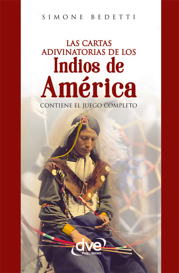 Las cartas adivinatorias de los indios de América | Simone Bedetti