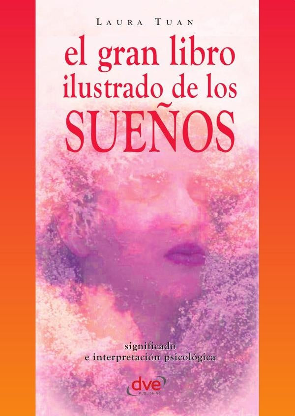 El gran libro ilustrado de los sueños | Laura Tuan