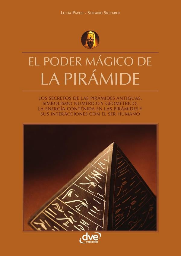 El poder mágico de la pirámide | Pavesi, Siccardi