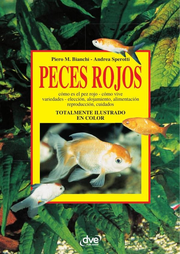 Peces rojos  | Bianchi, Sperotti y otros