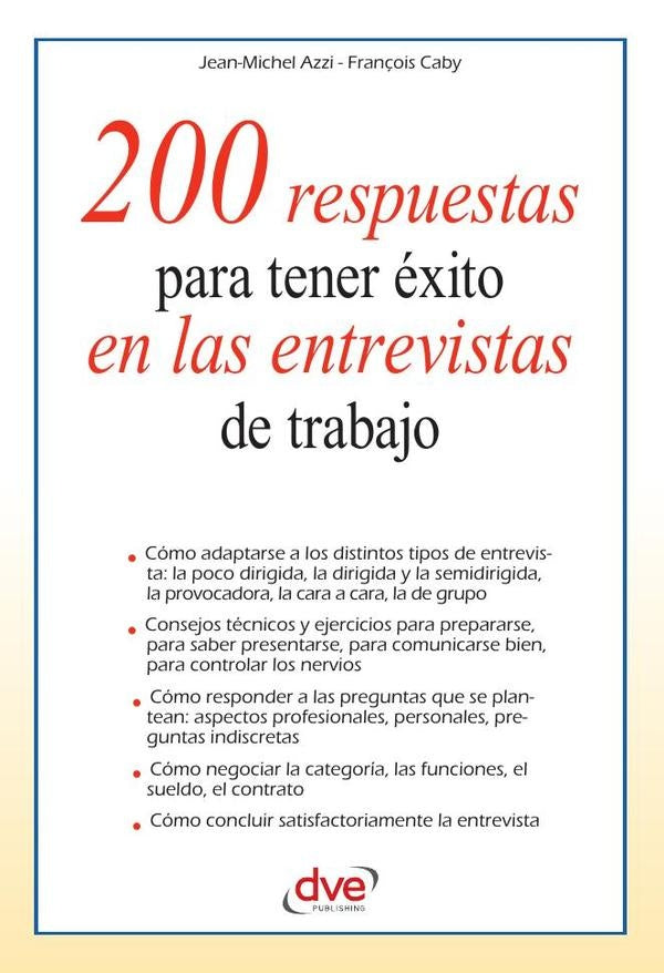 200 respuestas para tener éxito en las entrevistas de trabajo | Caby, Azzi