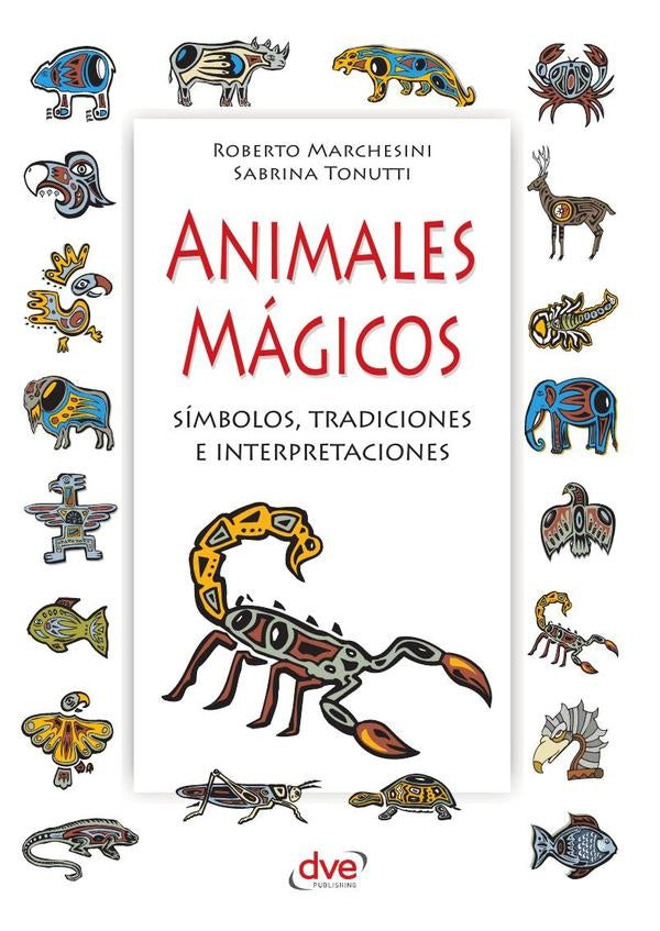 Animales mágicos | Marchesini, Tonutti y otros