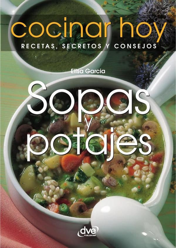 Sopas y potajes | Elisa Garcia