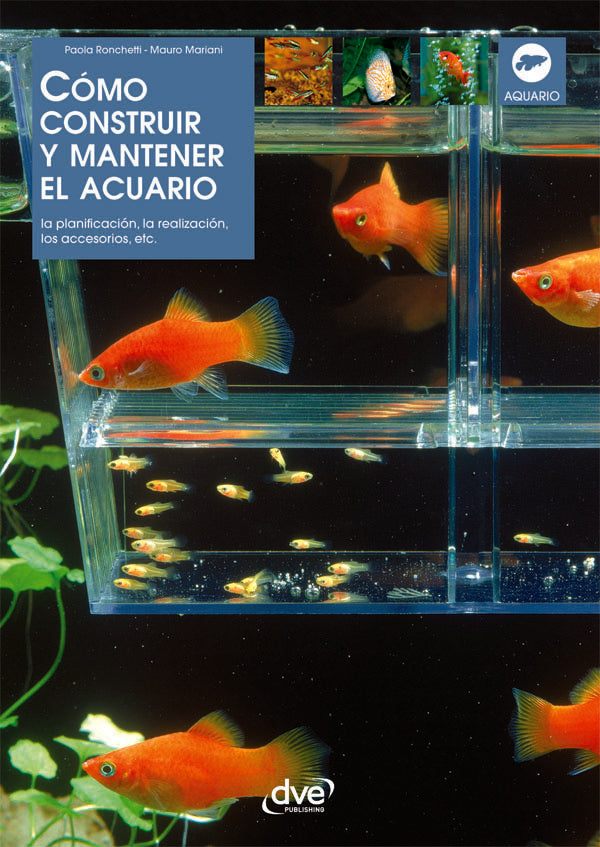 Cómo construir y mantener el acuario  | Mariani, Ronchetti