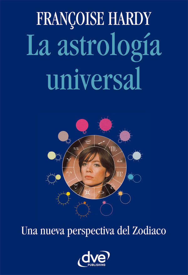 La astrología universal | FRANÇOISE HARDY