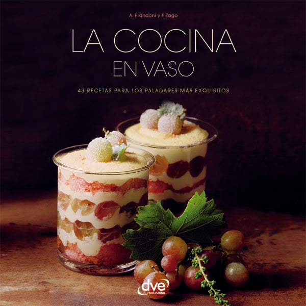 La cocina en vaso | Zago, Prandoni
