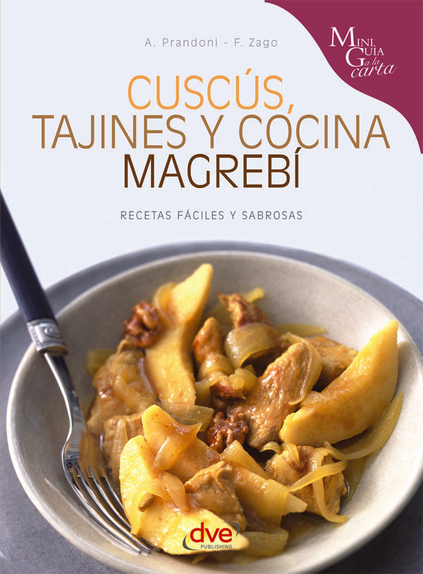 Cuscús, tajines y cocina magrebí | Prandoni, Zago