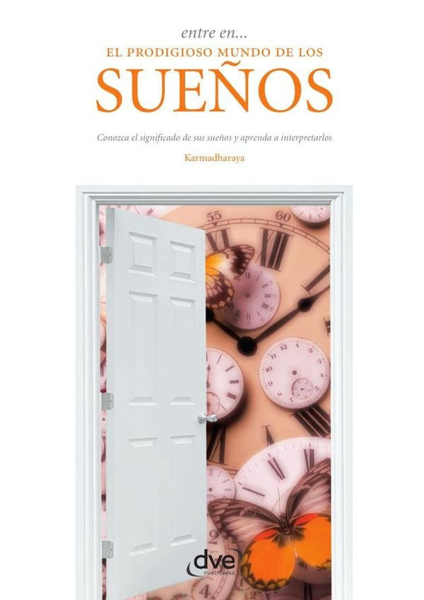 Entre en el prodigioso mundo de los sueños | Karmadharaya