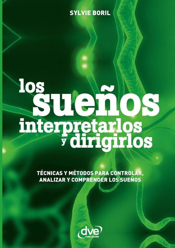 Los sueños interpretarlos y dirigirlos | Sylvie Boril