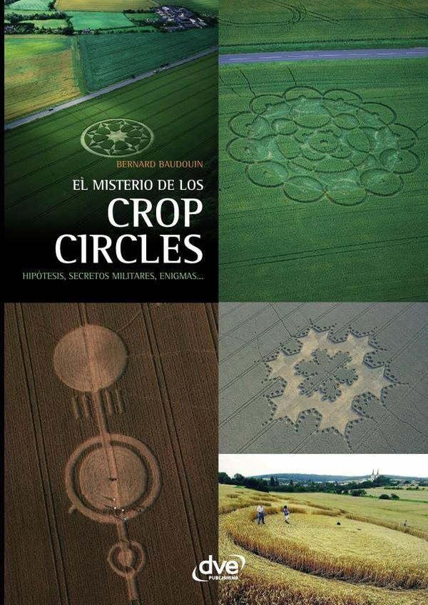 El misterio de los crop circles | BERNARD BAUDOUIN