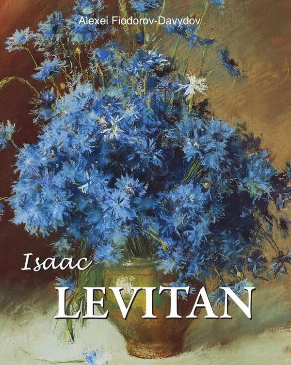 Isaac Levitan | Alexei Fiodorov-Davydov