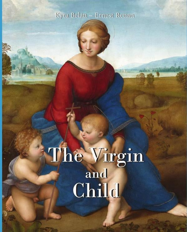The Virgin and Child | Kyra Belán