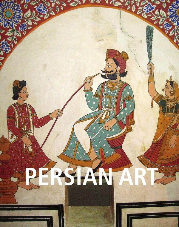 Persian Art | Vladimir Lukonin