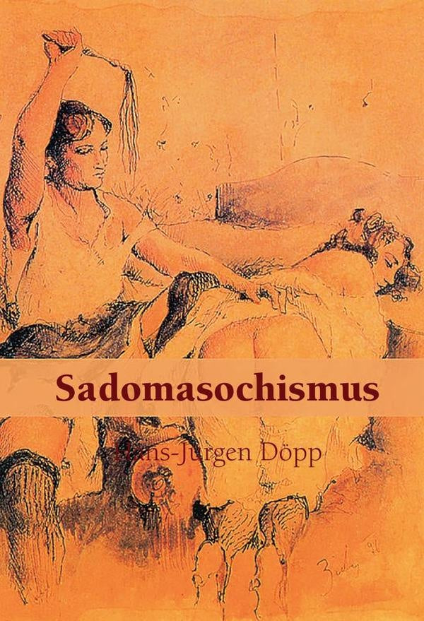 Sadomasochismus | Hans-Jürgen Döpp