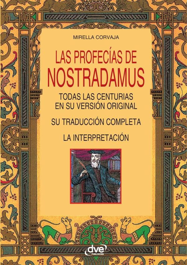 Las profecías de Nostradamus | Mirella Corvaja