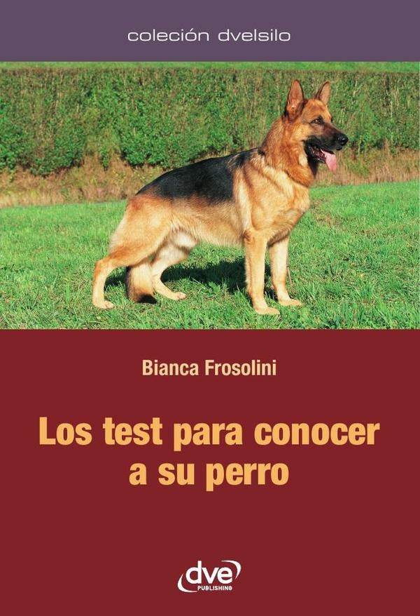 Los test para conocer a su perro | Bianca Frosolini