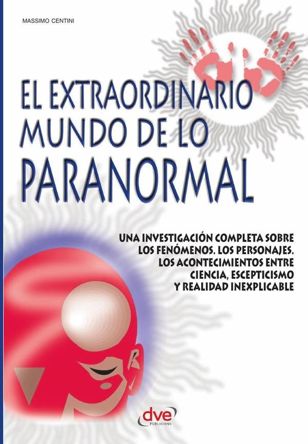El extraordinario mundo de lo paranormal | Massimo Centini
