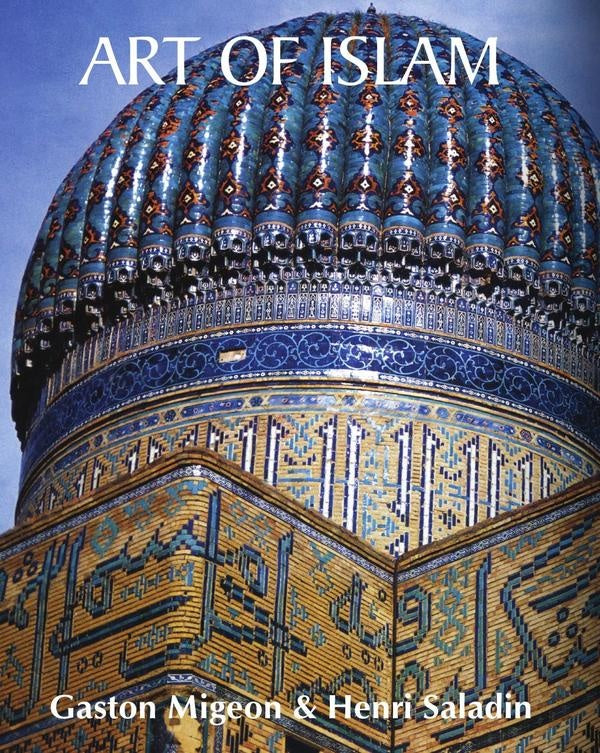 Art of Islam | Gaston Migeon