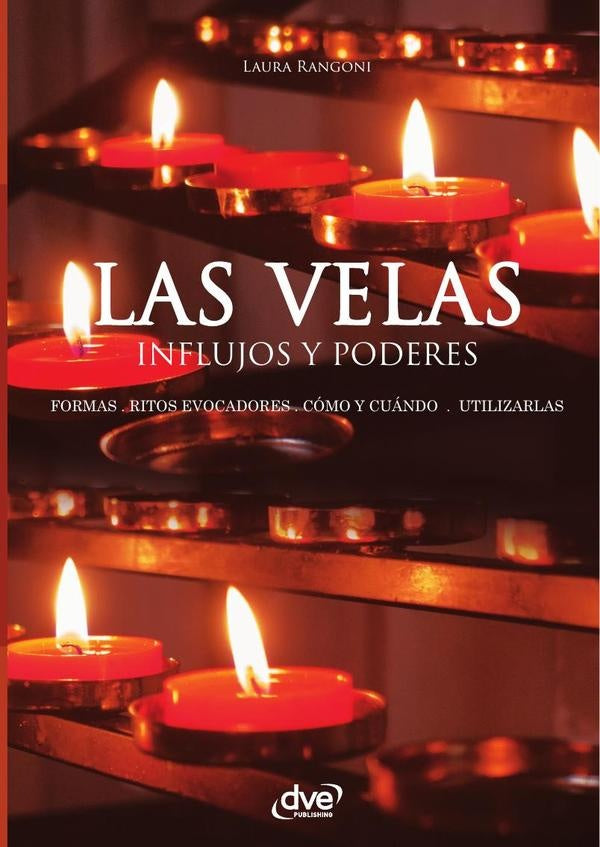 Las velas. Influjos y poderes | Laura Rangoni