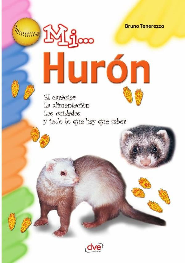 Mi... Hurón | Bruno Tenerezza