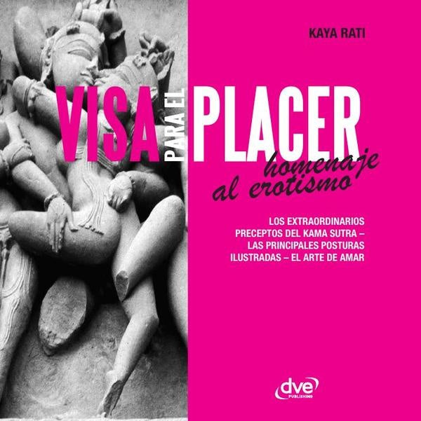 Visa para el placer homenaje al erotismo | KAYA RATI