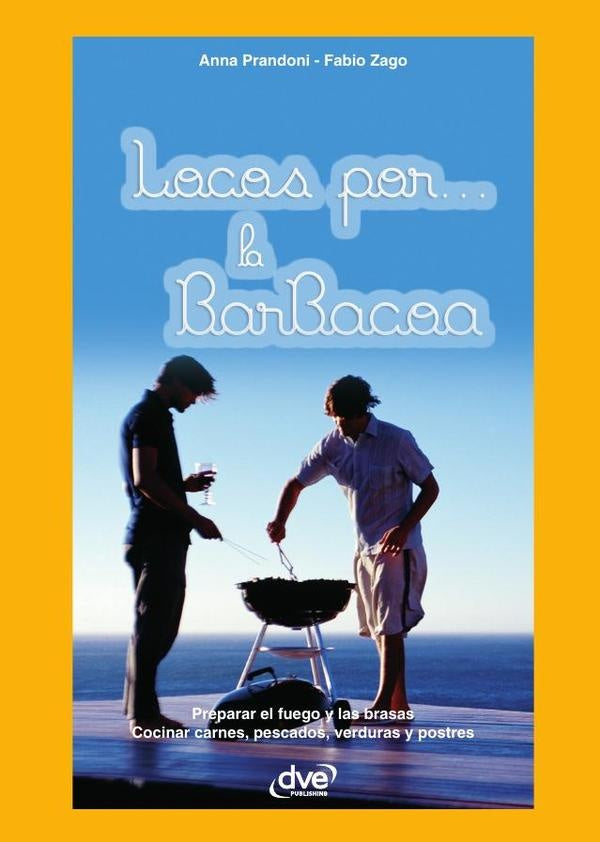 Locos por... la barbacoa | Zago, Prandoni