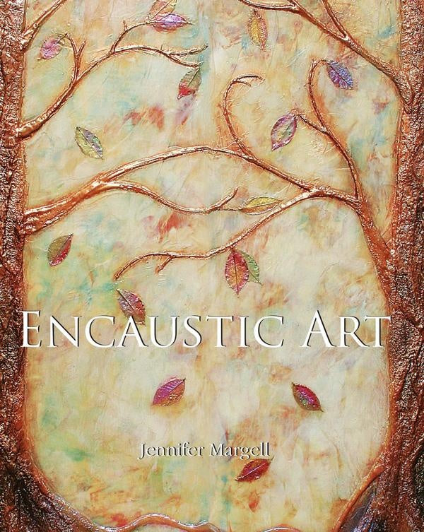 Encaustic Art | Jennifer Margell