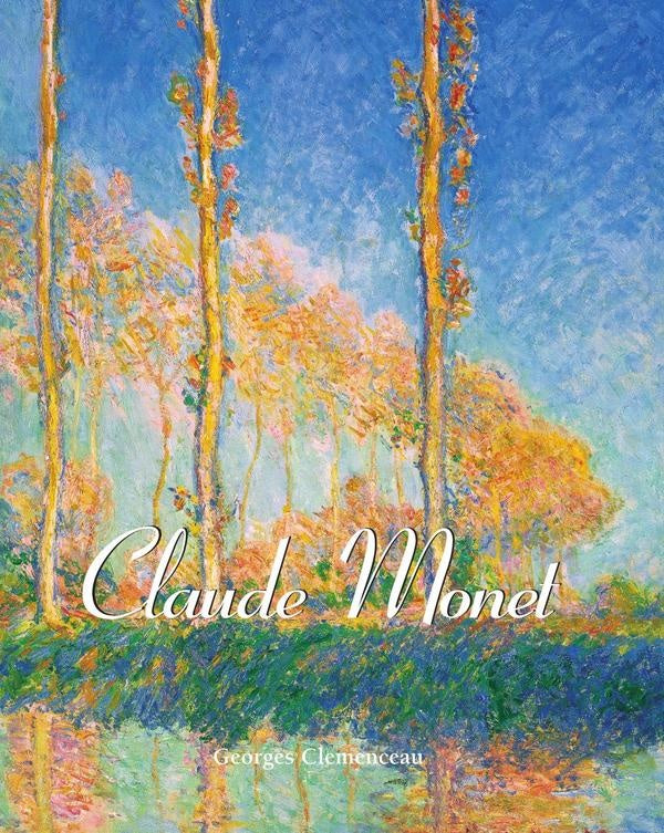 Claude Monet | GEORGES CLEMENCEAU