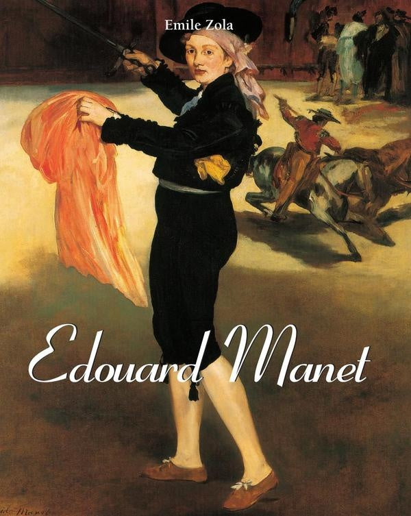 Edouard Manet | Émile Zola