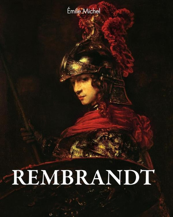 Rembrandt | Émile Michel