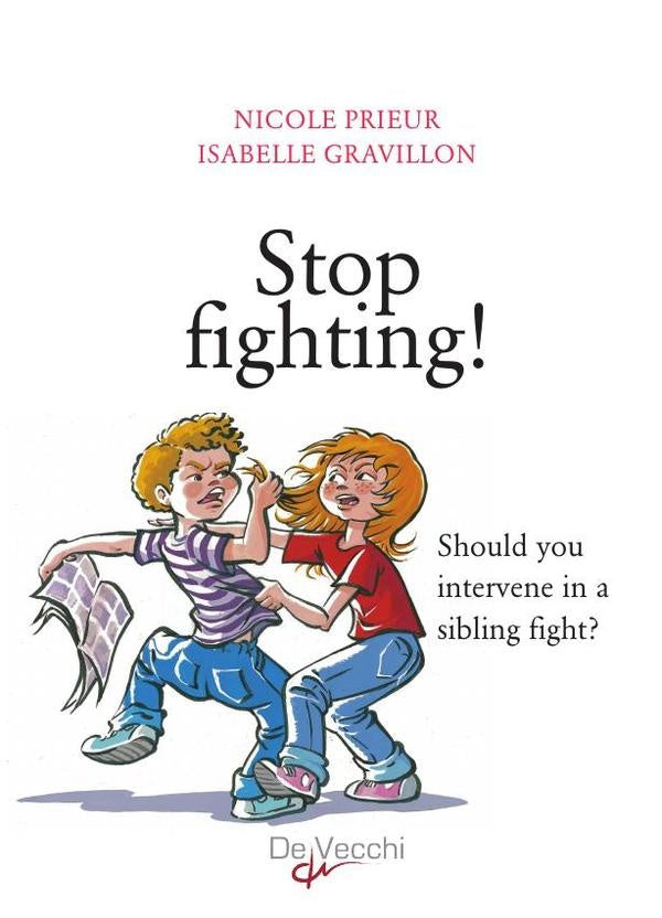 Stop fighting | Prieur, Gravillon