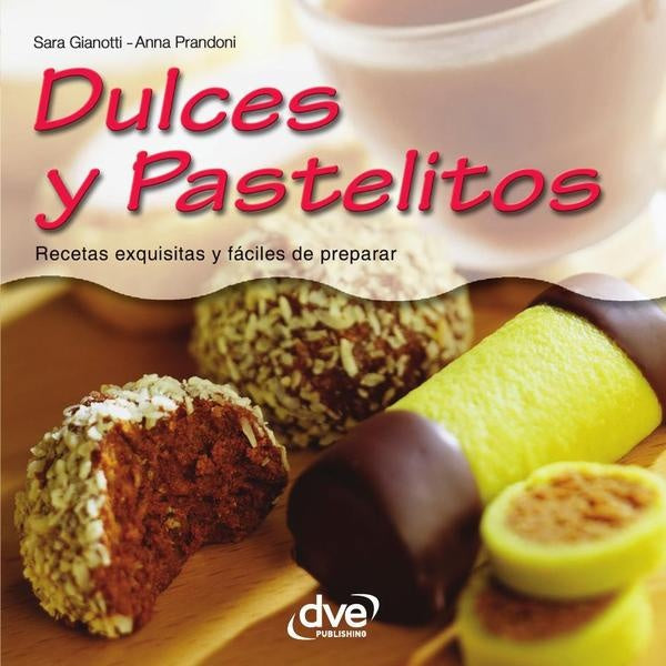 Dulces y pastelitos | Gianotti, Prandoni