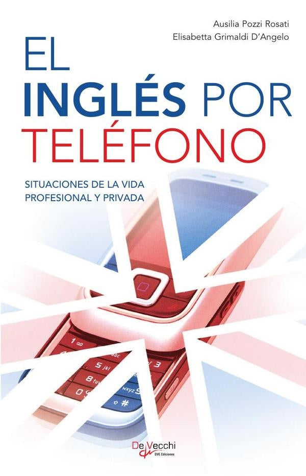 El inglés por teléfono | Rosati, DAngelo