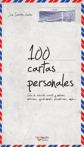 100 cartas personales | Juan Sebastián González