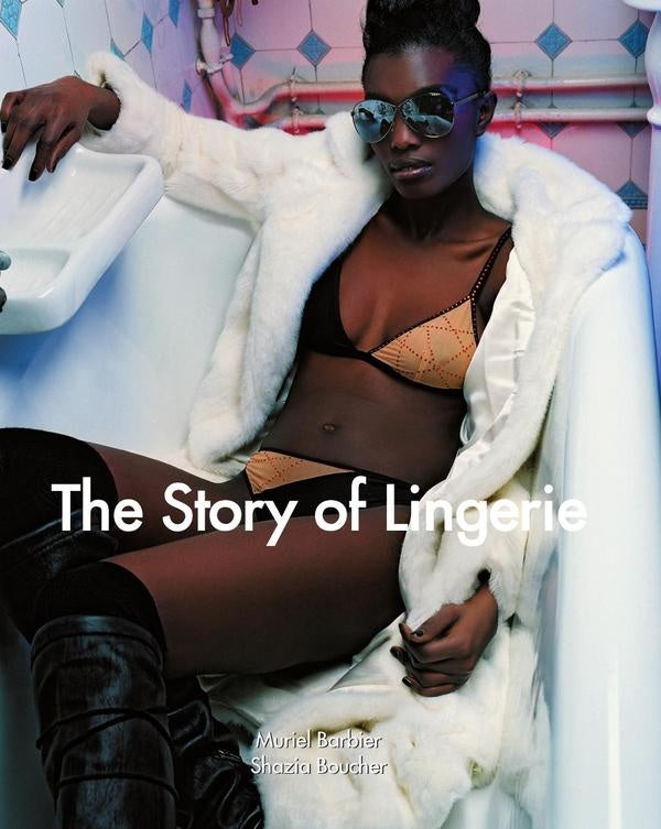 The Story of Lingerie | Muriel Barbier