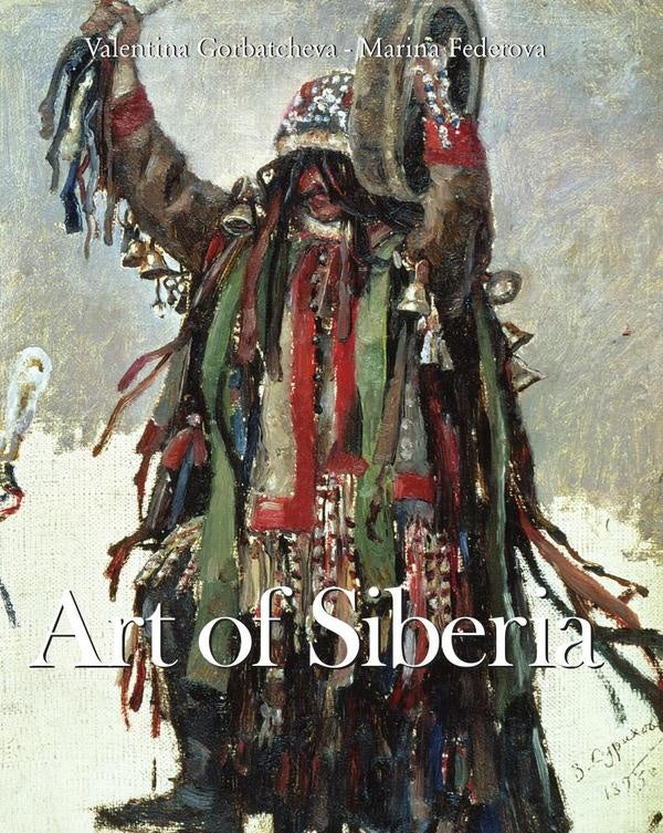 Art of Siberia | Valentina Gorbatcheva