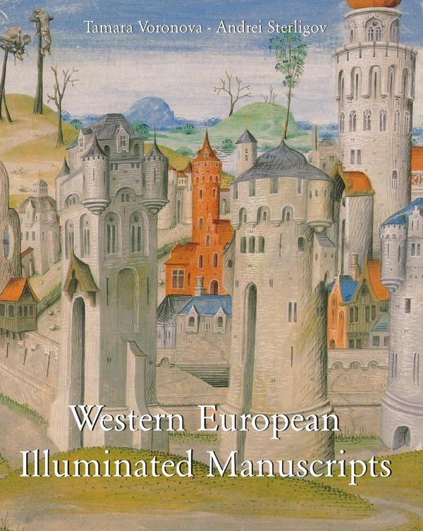 Western European Illuminated Manuscripts | Tamara Voronova