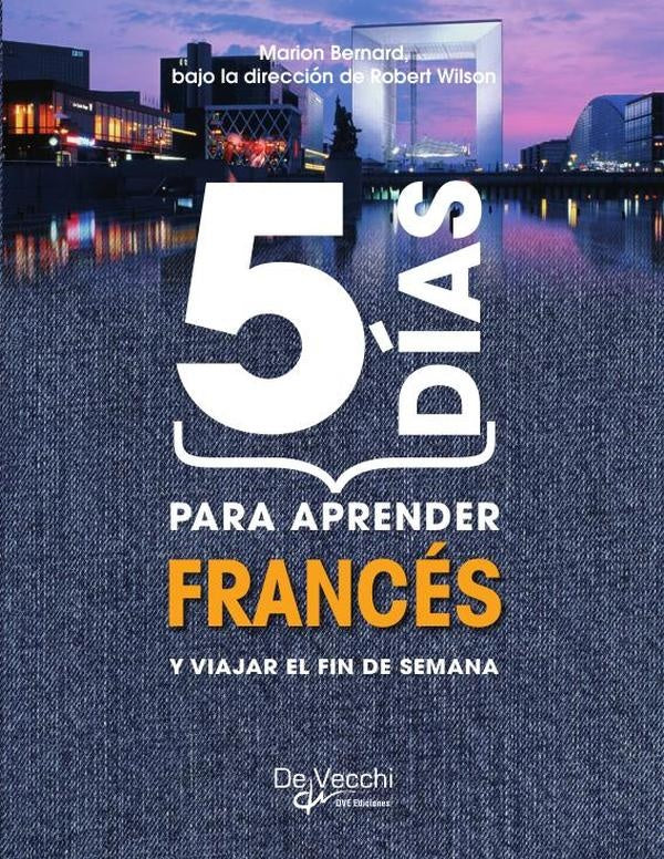 5 días para aprender francés  | WILSON, Bernard