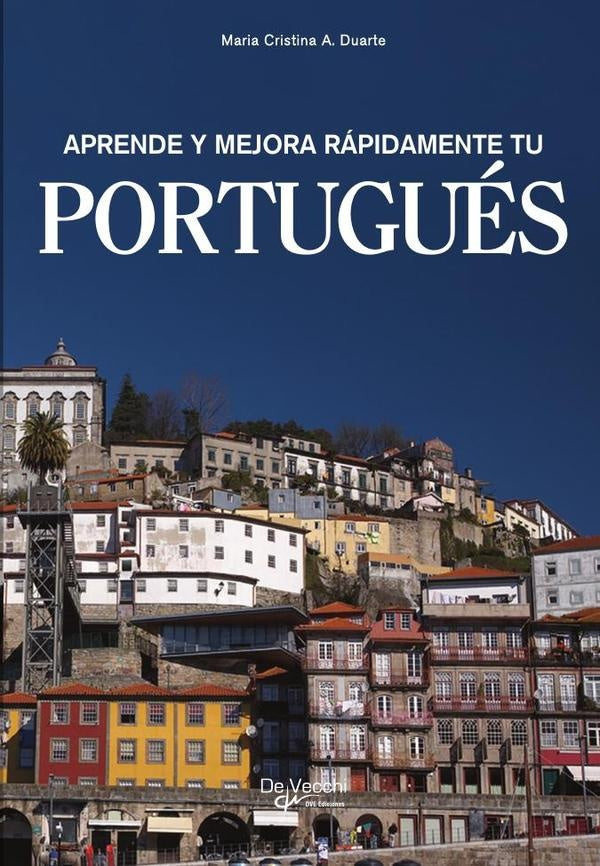 Aprende y mejora rápidamente tu portugués | Cristina A. Maria Duarte