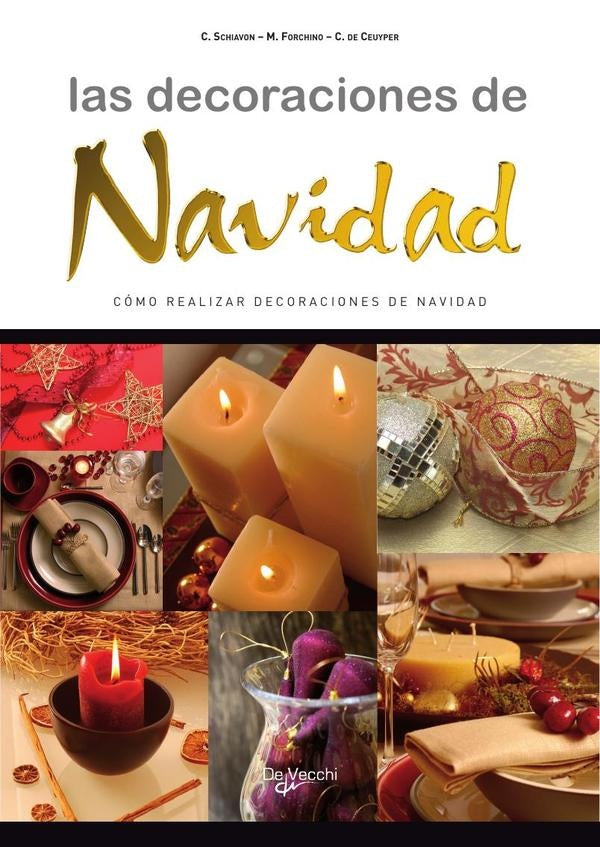 Las decoraciones de Navidad | FORCHINO, SCHIAVON y otros